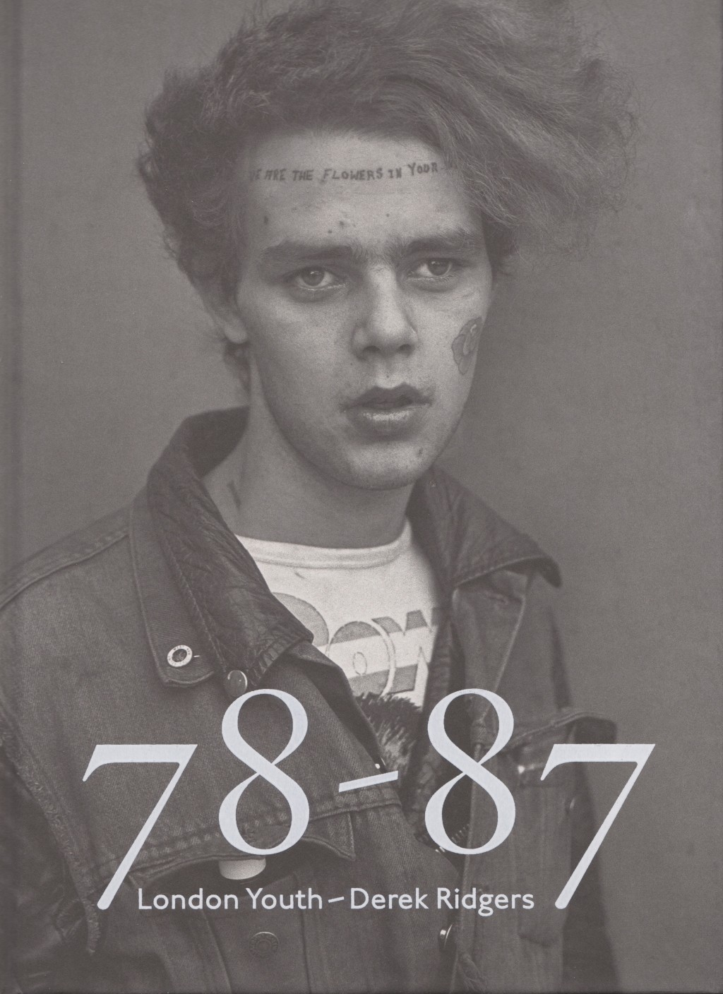 Derek Ridgers' London Youth, Tuinol Barry, King's Road, 1983, cover