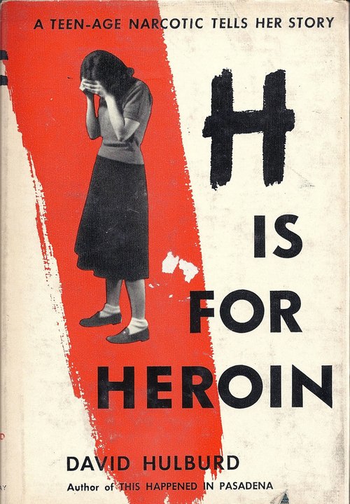 h is for heroin